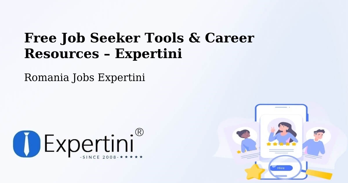 Free Job Seeker Tools & Career Resources – Comuna Luna - Comuna Luna, Romania Jobs Expertini